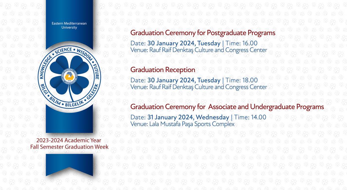 2023-2024 Academic Year Fall Semester Graduation Ceremonies to Be Held On 30-31 January
